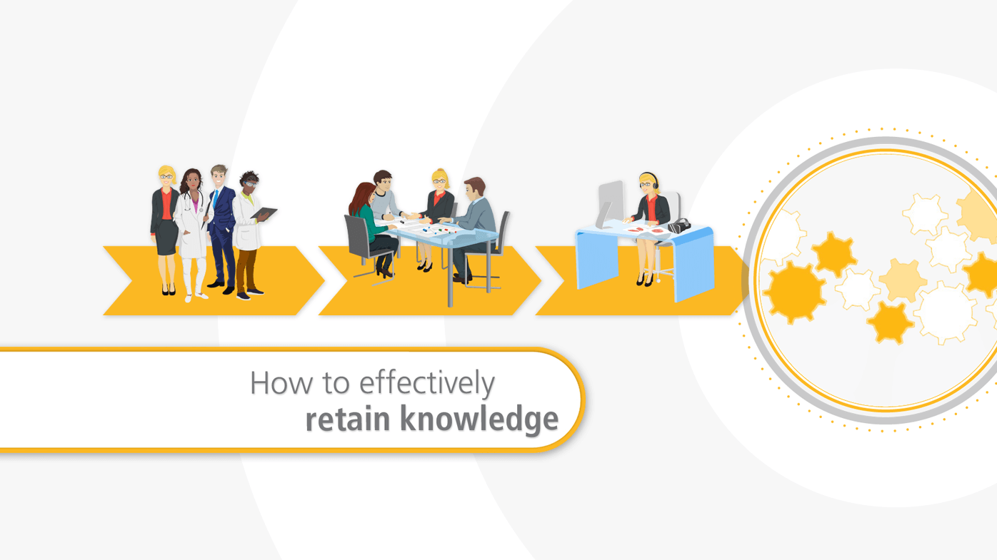 How to effectively retain knowledge – CAST PHARMA